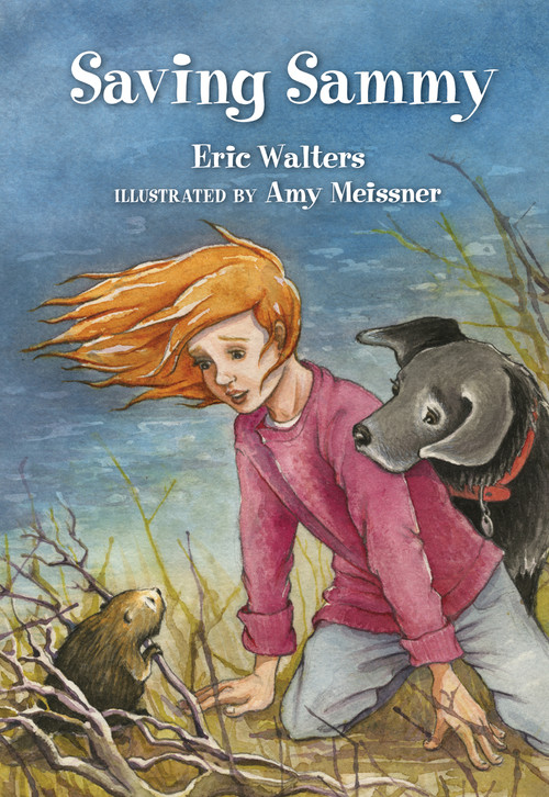 Saving Sammy by Eric Walters, Amy Meissner, 9781459804999