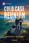 Cold Case Reunion by Nichole Severn, 9781335189325