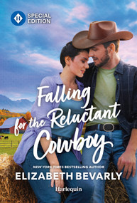 Falling for the Reluctant Cowboy (An Opposites-Attract, Former Billionaire Cowboy Romance) by Elizabeth Bevarly, 9781335472946