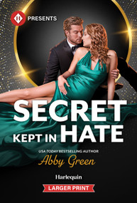 Secret Kept in Hate by Abby Green, 9781335774361