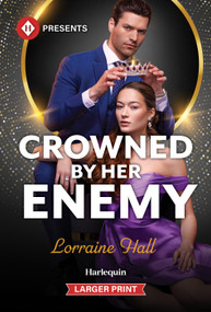 Crowned by Her Enemy by Lorraine Hall, 9781335774378
