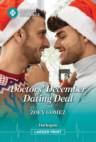 Doctors' December Dating Deal by Zoey Gomez, 9781335952967