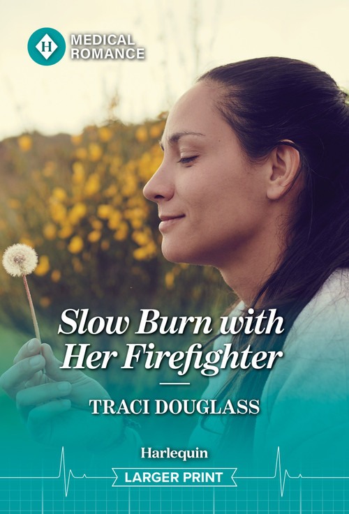 Slow Burn with Her Firefighter by Traci Douglass, 9781335953025