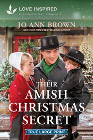 Their Amish Christmas Secret (An Uplifting Inspirational Romance) by Jo Ann Brown, 9781335985095