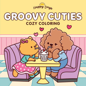 Groovy Cuties: Cozy Coloring Book by Elena Aiello, 9780655246640
