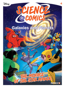 Disney Science in Comics: Galaxies and Planets by Edwige Pezzulli, AnnMarie P. Thomas, Andrea Vico, Zhangjun Wang, Tea Orsi, Gianfranco Florio, Alberto Zanon, Roberta Zanotta, Cristina Stella, Watermark Studio, Lucio De Giuseppe, Studio Kawaii, Studio RAM, 9781545827420