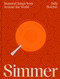 Simmer (Seasonal Soups from Around the World) by Sally Butcher, Yuki Sugiura, Jamshid Golshan Ebrahimi, 9781623715403