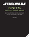 Star Wars: Knits for Younglings (20 Official Patterns for Toddler and Baby Clothes, Toys, Blankets, and More!) by Tanis Gray, 9798337404219