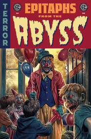 EC Epitaphs from the Abyss: Book One Deluxe Edition by Brian Azzarello, Jason Aaron, Corinna Bechko, Cullen Bunn, Christopher Cantwell, Chris  Condon, Michael W. Conrad, Tyler Crook, Joshua Hale Fialkov, J. Holtham, Jeff Jensen, Matt Kindt, Jeremy Lambert, Greg Pak, Stephanie Phillips, Curt Pires, Matthew Rosenberg, Amy Roy, Tim Seeley, Joanne Starer, Jay Stephens, Jordan  Thomas, Charlie Adlard, Valeria Burzo, Jonathan Case, Jorge Fornés, Phil Hester, Klaus Janson, Kano, Sami Kivelä, Peter Krause, David Lapham, Leomacs, Brian Level, Dan McDaid, Christopher Mitten, Andrea Mutti, Claire Roe, David Rubín, Alison Sampson, Andrea Sorrentino, Alexandre Tefenkgi, Dustin Weaver, 9798894880846