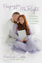Praying for Mr. Right (A Story of Love, Surrender, and God's Unwavering Faithfulness) by Hannah Cook, Justin "Regal" Cook, 9798895655337