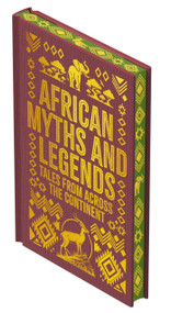 African Myths & Legends (Tales from Across the Continent) by Arcturus Publishing Limited, 9781398873735