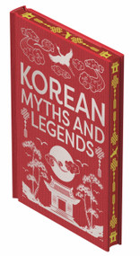 Korean Myths & Legends by Horace Newton Allen, William Elliot Griffis, James S. Gale, 9781398873759