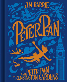 Peter Pan and Peter Pan in Kensington Gardens by Barrie, 9781398874985