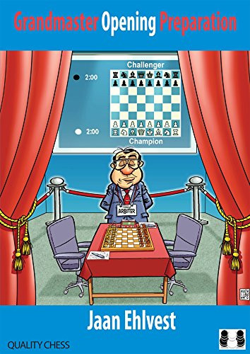 Grandmaster Opening Preparation by Jaan Ehlvest, 9781784830533