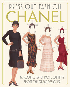 Press Out Fashion: Chanel (Iconic Fashions from the Great Designer) by Anna Kuptsova, 9781398859296