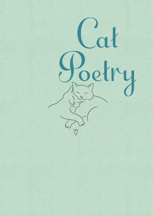 Cat Poetry by Emily Dickinson, William Blake, W. B. Yeats, William Wordsworth, 9781398868519