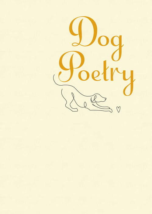 Dog Poetry by Rudyard Kipling, Emily Dickinson, William Wordsworth, Elizabeth Barrett Browning, 9781398868526