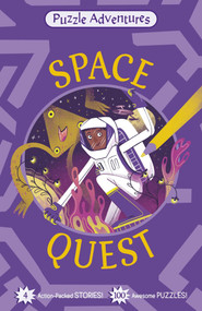 Space Quest (4 Action-Packed Stories, 90 Awesome Puzzles!) by Lucy Doncaster, Arianna Bellucci, 9781398871175