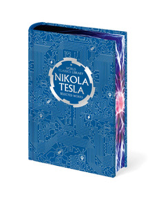 World Classics Library: Nikola Tesla (Selected Works) by Nikola Tesla, 9781398873674