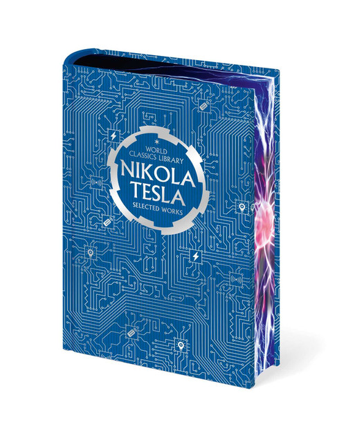 World Classics Library: Nikola Tesla (Selected Works) by Nikola Tesla, 9781398873674