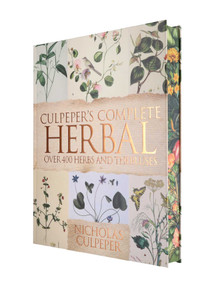 Culpeper's Complete Herbal (Over 400 Herbs and Their Uses) by Nicholas Culpeper, Diana Vowles, 9781398873926
