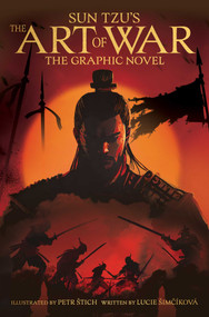 Sun Tzu's The Art of War: The Graphic Novel by Lucie Šimcíková, Petr Štich, 9781398873988
