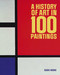 A History of Art in 100 Paintings by Susie Hodge, 9781398874305