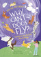 Ask Me Anything! Why Can't Dogs Fly? (Questions and Answers About Biology) by Rooney, 9781398874428