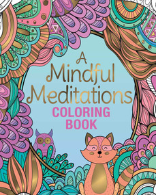 A Mindful Meditations Coloring Book by Tansy Willow, 9781398874602