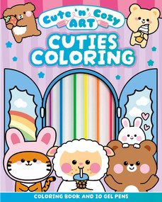 Cute 'n' Cozy Art: Cuties Coloring (Includes a Coloring Book and 10 Gel Pens) by Peto, 9781398874725
