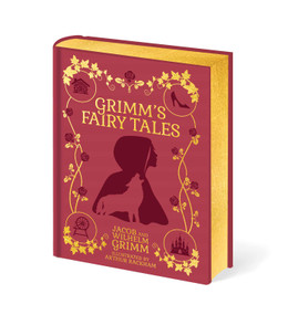 Grimm's Fairy Tales (Illustrated by Arthur Rackham) by Jacob Grimm, Wilhelm Grimm, Arthur Rackham, 9781398874909