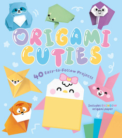 Origami Cuties (With 40 Easy-to-Follow Projects and Rainbow Origami Paper) by Webster, Fullman, 9781398874978