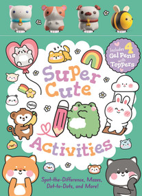Super Cute Activities (Includes 4 Gel Pens with Adorable Animal Pen Toppers) by Regan, 9781398875043