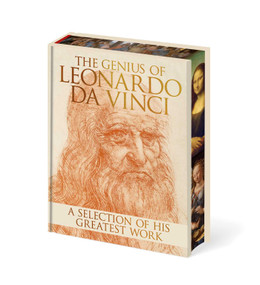 The Genius of Leonardo da Vinci (A Selection of His Greatest Work) by Leonardo da Vinci, 9781398875128