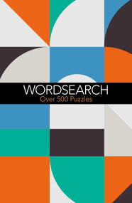 Wordsearch (Over 500 Puzzles) by Eric Saunders, 9781398875500