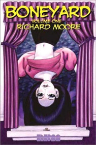 Boneyard: Volume 1 by Richard Moore, 9781561633166