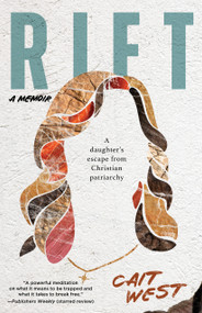 Rift (A Memoir) by Cait West, 9780802886200