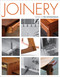 Joinery (Essential Techniques for Strong, Lasting Wood Connections) by Editors of Fine Woodworking, 9781631864483