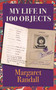 My Life in 100 Objects by Margaret Randall, 9781613321140