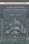 Sufism and Power in the Ottoman Empire (The Writings of Ismail Hakki Bursevi (1653-1725)) by Kameliya N. Atanasova, 9781399526395