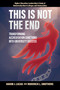 This is Not the End (Transforming Accreditation Sanctions into University Success) by Hakim J. Lucas, Roderick L. Smothers, 9781806868964