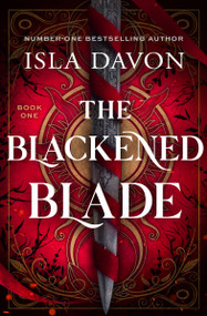 The Blackened Blade by Isla Davon, 9781837006816