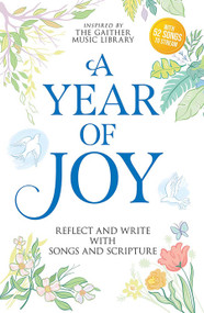 A Year of Joy (Reflect and Write with Songs and Scripture) by Gaither Music Group, Stephanie Castillo Samoy, 9780486855363