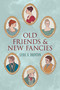 Old Friends and New Fancies by Sybil G. Brinton, 9780486855448
