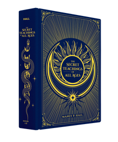 The Secret Teachings of All Ages (An Encyclopedic Outline of Masonic, Hermetic, Qabbalistic and Rosicrucian Symbolical Philosophy) by Manly P.  Hall, 9780486855608