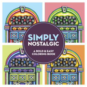 Simply Nostalgic: A Bold & Easy Coloring Book (Large Print) by Teresa Goodridge, 9780486855851