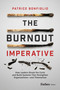 The Burnout Reset (A Blueprint for Transforming Businesses, Building Resilient Teams, and Reclaiming Your Energy) by Patrice Bonfiglio, 9798887505411