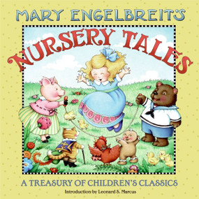 Mary Engelbreit's Nursery Tales (A Treasury of Children's Classics) by Mary Engelbreit, Mary Engelbreit, 9780060731687