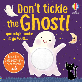 Don't Tickle the Ghost! by Sam Taplin, Ana Martin Larranaga, Ana Martin Larranaga, 9781805075158
