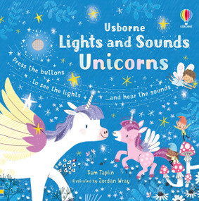Lights and Sounds Unicorns by Sam Taplin, Jordan Wray, 9781805078869